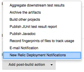 Screenshot showing the Add post-build action button, with the dropdown menu showing New Relic Deployment Notifications